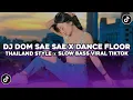 Download Lagu DJ DOM SAE SASE X DANCE FLOOR THAILAND REMIX STLYE VIRAL TIKTOK TERBARU 2025