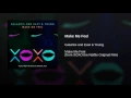 Make Me Feel - Galantis & East & Young