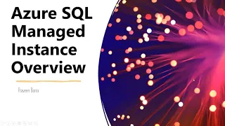 Azure SQL Managed Instance Overview Deploy Azure SQL Managed Azure SQL Managed Instance Tutorial