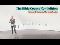 The Bible Course New Edition Session 2 Genesis The story begins Bible Society
