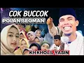 KH KHOLIL YASIN TERBARU 2025 ||  BUCCOK  POLAN OKOMAN 