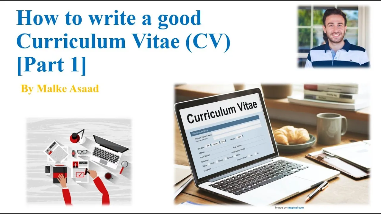 How to write a good Curriculum Vitae (CV) [Part 1]