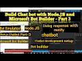 Build Chat Bot with Node JS and Microsoft Bot Builder - Part 3 chatbot tutorial-EP
