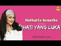 Download Lagu Betharia Sonatha - Hati Yang Luka (With English Lyrics)