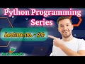 Lecture 24 Python continue Statement Explained with Examples Python Programming for Beginners