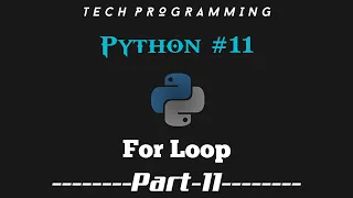 Python tutorial for beginners Part - 11 Tech Programming