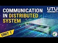 Communication in Distributed System Unit 1 Lec 4 UTU Studies