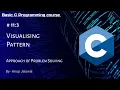 Realisation of Pattern Printing Part-3 C programming course ft Anup Jaiswal