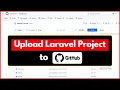 Learn How to Upload a Laravel Project to GitHub Step-by-Step Guide