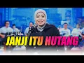 Download Lagu JANJI ITU HUTANG LILIN HERLINA GREZZ MUSIC MP3