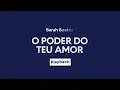 Sarah Beatriz - O Poder do Teu Amor | Playback com Letra