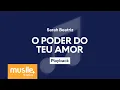 Download Lagu Sarah Beatriz - Poder do Teu Amor | Playback com Letra