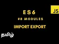 8 ES6 Modules - Import and Export