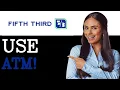 How To Use A Fifth Third Cardless Atm 2025