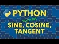 Python Calculate Sine Cosine Tangent