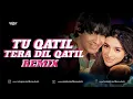 Lagu Tu Qatil Tera Dil Qatil (Remix) Renew beatz | Kavita Krishnamurthy,Udit Narayan | Rajat Bedi | 2001.
