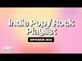 Indie Pop / Rock Playlist | BIRP! September 2025
