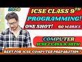 COMPLETE Class 9 PROGRAMMING Revision in One Shot ICSE Class 9 10 Computer Full Tutorial