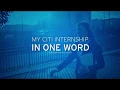 Citi My Citi Internship in One Word