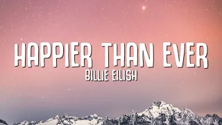 Download Billie Eilish - Happier Than Ever (Lyrics) MP3