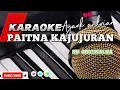 Download Lagu KARAOKE POP SUNDA ORIGINAL PAITNA KAJUJURAN NADA CEWEK