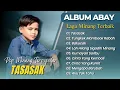 Lagu ABAY FULL ALBUM - TASASAK TUNGKEK MAMBAOK RABAH - BAKUCAK || POP MINANG TREBAIK 2025