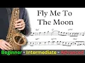 Download Lagu How To Play 'Fly Me To The Moon' On Sax 3 Versions for Beginner, Intermediate \u0026 Advanced #25