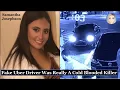 Fake Uber Turns into Fatal Mistake Samantha Josephson Whispered True Crime ASMR