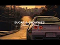Sugar & Brownies (Slowed+Reverb) - Dharia