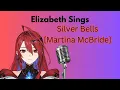 Download Lagu Elizabeth Rose Bloodflame Sings Silver Bells [Martina McBride]