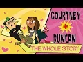 TOTAL DRAMA Courtney Duncan The whole story