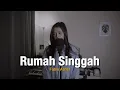 Download Lagu Rumah Singgah - Fabio Asher | Della Firdatia Cover