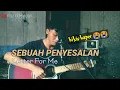 Latter for me - sebuah penyesalan cover || @MuridTeladan