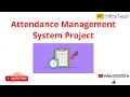 Attendence management system project introduction mifratech explained