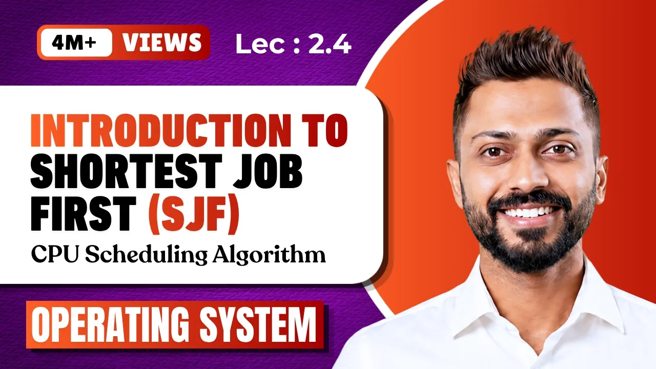 L-2.4: Shortest Job First(SJF) Scheduling Algorithm with Example | Operating System - YouTube thumbnail