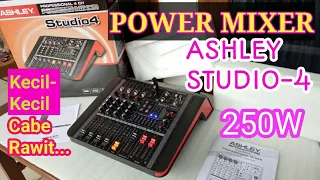 REVIEW POWER MIXER ASHLEY STUDIO 4 || KECIL KECIL CABE RAWIT || 250WATT