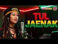 Lagu TUL JAENAK – | REGGAE COVER SANTAI | LAYALICHILL