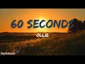 Download Lagu 60 Seconds - Ollie