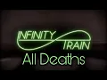 Infinity Train - All main character deaths Season 1-3