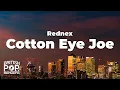 Download Lagu Rednex - Cotton Eye Joe (Lyrics)