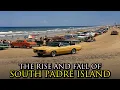 Why Nobody Wants to Visit South Padre Island Texas Anymore