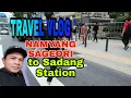 Download Lagu TRAVEL VLOG,# 4 NAMYANG SAGEORI,TO SADANG STATION