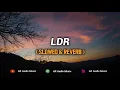 Download Lagu LDR ( Langgeng Dayaning Rasa ) Feat. Ageng Music | Lirik | ( Slowed \u0026 Reverb )
