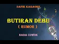 Download Lagu Butiran Debu (Karaoke) Rumor,nada cowok