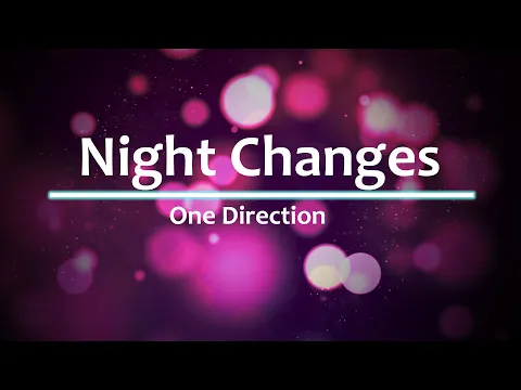 Download MP3 Night Changes - One Direction | (Lyrics)