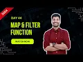 Hello Python Day - 44 Map Filter and Reduce Function