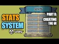 Creating A Stats System in Unity Part II Creating the UI