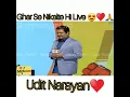 Ghar Se Nikalte Hi Udit Narayan Live Singing With Shweta Singh On Safaigiri Awards 2019