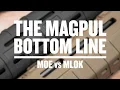 The Magpul Bottom Line - MOE vs MLOK