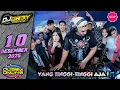 Lagu DJ SENTAK TINGGI KALI \